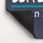 Besser spät als nie lustiger Zögern Mousepad (Ecke)