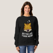 Besser spät als nie Tiger Sweatshirt (Vorne ganz)