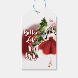 Besser spät als Ugly Geschenkanhänger