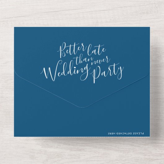 Besser spät Hochzeitsfeier UAWG blau weiß All In One Einladung (Rückseite)