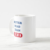 Besser tot als rot (3).png kaffeetasse (Vorderseite Links)