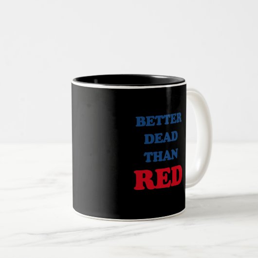 Besser tot als rot zweifarbige tasse (VorderseiteRechts)