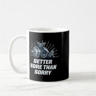Besser wund als leid Funny Workout Humor Gym Spruc Kaffeetasse