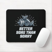 Besser wund als leid Funny Workout Humor Gym Spruc Mousepad (Mit Mouse)