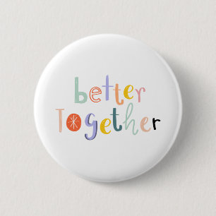 Besser zusammen mit Typografie doodle Text Zitat Button