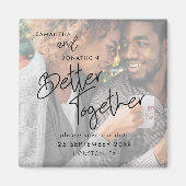 Besser zusammen Tinte Foto Skript Save the Date Magnet (Vorne)