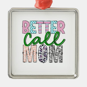 Bessere Call-Mama Ornament Aus Metall