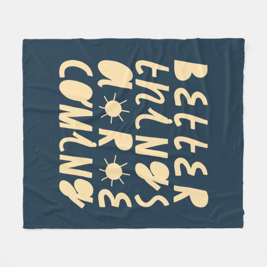 Bessere Dinge kommen Fleecedecke (Vorderseite (Horizontal))