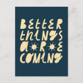 Bessere Dinge kommen Postkarte (Vorderseite)