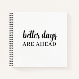 Bessere Dinge Kommen Schrift Design Notizblock
