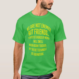 Bessere Engel unserer Natur - Zitat von Lincoln T-Shirt