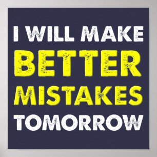 Bessere Fehler Morgen Lustiges Poster Schild