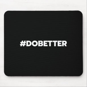 Bessere Hashtag-Motivation Inspirierender Einsatz Mousepad
