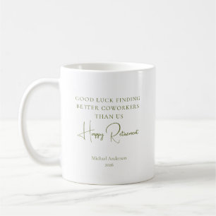 Bessere Kollegen als wir Ruhestandsgeschenk Kaffeetasse