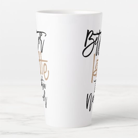 Bessere Latte als nie erstaunliches Kaffeekonzept Milchtasse (Vorderseite)