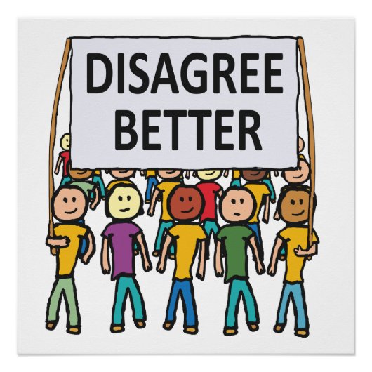 Bessere Meinungsverschiedenheiten Poster (Vorderseite)