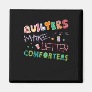 Bessere Qualität für komfortable Quilts Magnet