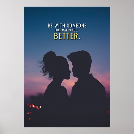 Bessere romantische Liebe durch Zitatposter Poster (Vorne)