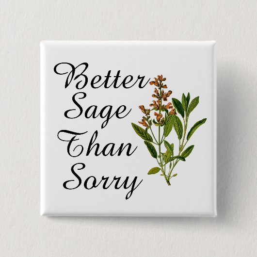 Bessere Sage als Sorry Button (Vorderseite)