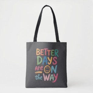 Bessere Tage sind auf dem Weg Retro Boho Mental  Tasche