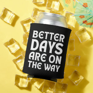 BESSERE TAGE SIND UNTERWEGS ZITATE TYPOGRAPHIE DOSENKÜHLER