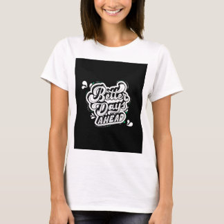 Bessere Tage T-Shirt
