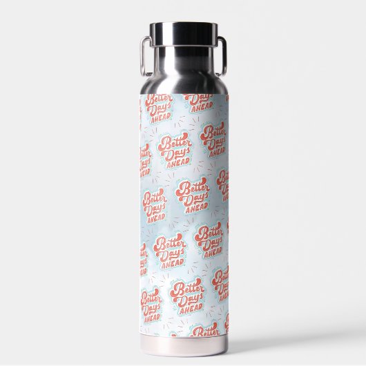 Bessere Tage Trinkflasche (Vorne)