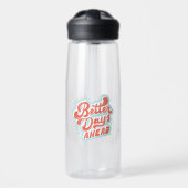 Bessere Tage Trinkflasche (Vorne)