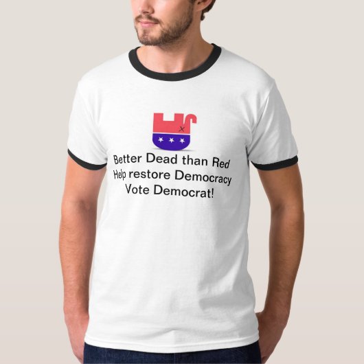 Bessere Tote als Rot - T-Shirt (Vorderseite)