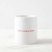Besserer Vater als Kronos Kaffeetasse (Mittel)
