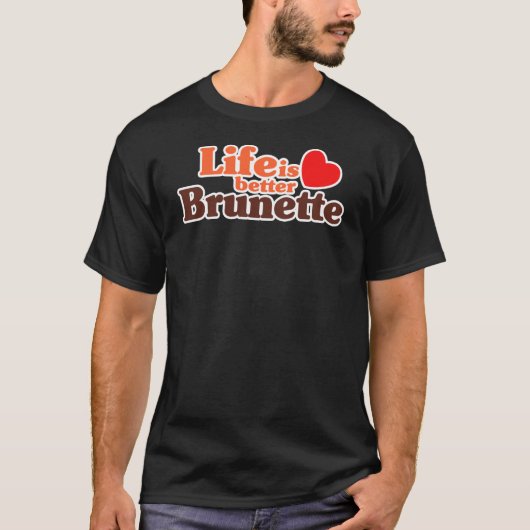Besseres brünettes T-Shirt (Vorderseite)