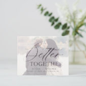 Besseres gemeinsam Skript Hochzeit Foto Save the D Ankündigungspostkarte (Stehend Vorderseite)