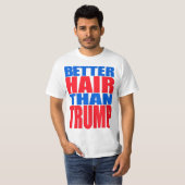 "BESSERES HAAR ALS TRUMPF " T-Shirt (Vorne ganz)