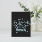 Besseres Leben am Strand Postkarte (Stehend Vorderseite)