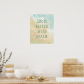 Besseres Leben bei Beach Fun Beach Quote Poster (Küche)