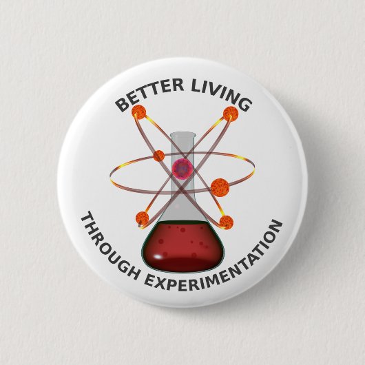 Besseres Leben durch Experimentieren Button (Vorderseite)