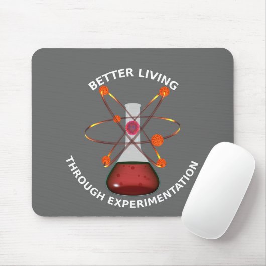Besseres Leben durch Experimentieren Mousepad (Mit Mouse)