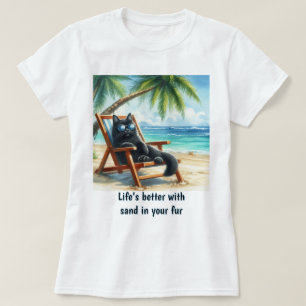 Besseres Leben für Katzenliebhaber am Strand T-Shirt