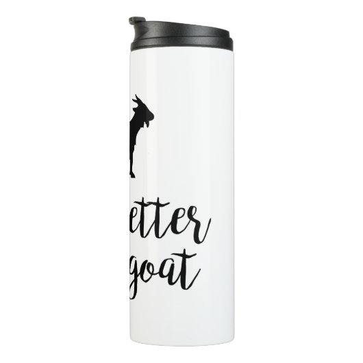 Besseres Leben mit Ziegentext und Silhouette Thermosbecher (Nach rechts gedreht)