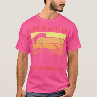 Besseres Leben über Berge Gleitschirmfliegen P T-Shirt