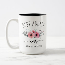 Best Abuela jemals - (IHR NAME) Pink Bouquet Tasse