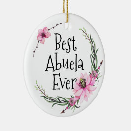 Best Abuela jemals Print Boho Floral Weihnachten Keramik Ornament