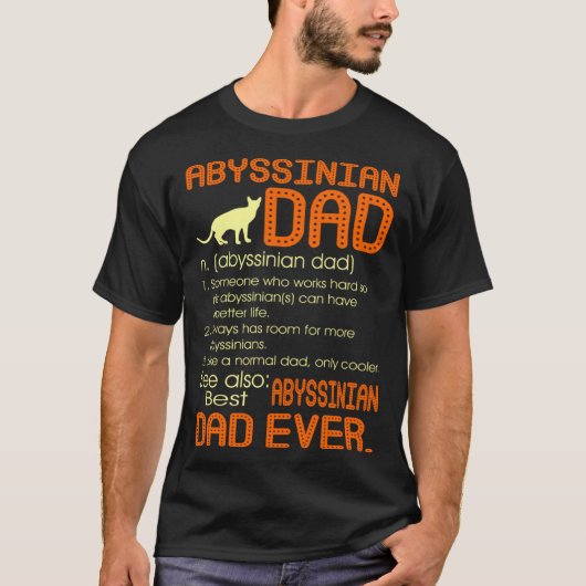 Best Abyssinian Cat Dad Happy Father s Day T-Shirt (Vorderseite)