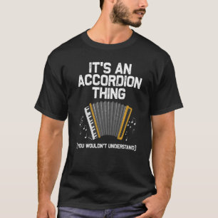 Best Accordion Designs for Men Women Instrument T-Shirt