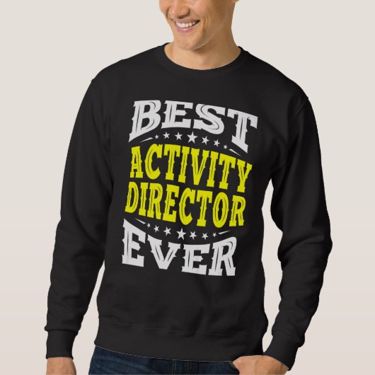 Best Activity Director je Professionals Woche Coo Sweatshirt (Vorderseite)