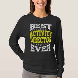 Best Activity Director je Professionals Woche Coo T-Shirt