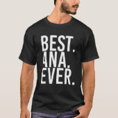 BEST. ANA. JE. Geschenkname Funny Personalisiert W T-Shirt (Vorderseite)