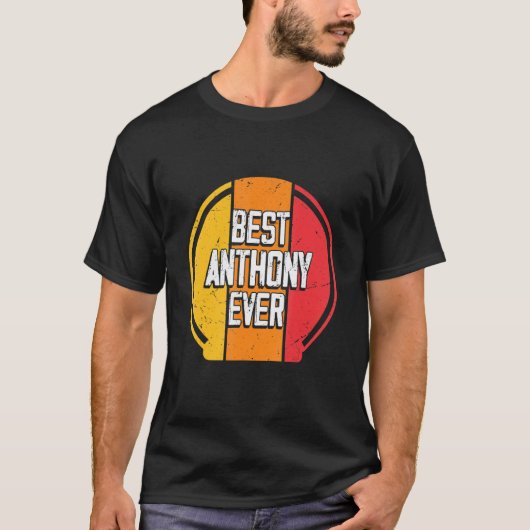 Best Anthony Ever Funny Anthony Name T-Shirt (Vorderseite)