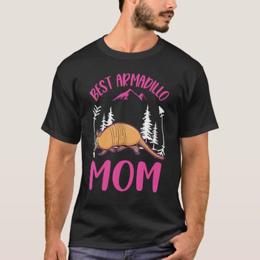 Best Armadillo Mom Ever T-Shirt (Vorderseite)