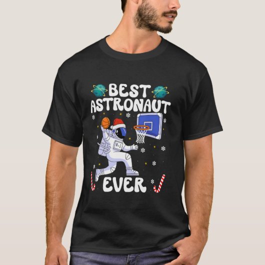 Best Astronaut Ever Christmas Basketball Holiday C T-Shirt (Vorderseite)